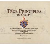 Heinrich Von Gunterrodt The True Principles of Combat (Copertina rigida)