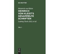 Heinrich Von Kl Heinrich Von Kleist: Heinrich Von Kleist's Ge (Copertina rigida)