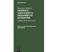 Heinrich Von Kleist Das Käthchen Von Heilbronn (Copertina rigida)