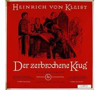 Heinrich von Kleist - Der Zerbrochene Krug