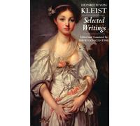 Heinrich Von Kleist Kleist: Selected Writings (Tascabile) Hackett Classics