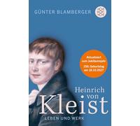 Heinrich von Kleist: Leben und Werk