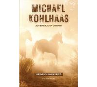 Heinrich Von Kleist Michael Kohlhaas (Tascabile)