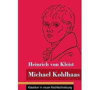 Heinrich Von Kleist Michael Kohlhaas (Tascabile)