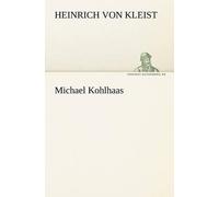 Heinrich Von Kleist Michael Kohlhaas (Tascabile)