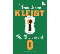 Heinrich von Kleist The Marquise of O- (Tascabile) Alma Classics 101 Pages