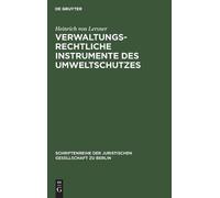 Heinrich Von Le Verwaltungsrechtliche Instrumente des Umwelts (Copertina rigida)