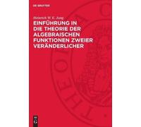 Heinrich W E Ju Einführung in Die Theorie Der Algebraischen F (Copertina rigida)