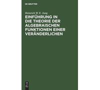 Heinrich W E Ju Einführung in Die Theorie Der Algebraischen F (Copertina rigida)