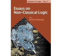 Heinrich Wansing Essays On Non-classical Logic (Copertina rigida)