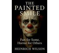 Heinrich Wilson The Painted Smile (Tascabile)