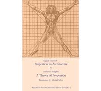 Heinrich Wolfflin August Proportion in Architecture & A Theory of P (Tascabile)