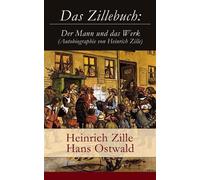 Heinrich Zille Hans Ostwald Das Zillebuch (Tascabile)