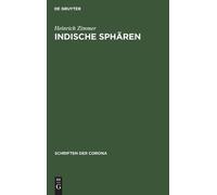 Heinrich Zimmer Indische Sphären (Copertina rigida) Schriften Der Corona