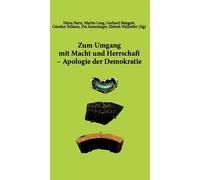 Heinz Barta Martin Lang Gerhard Mang Zum Umgang mit Macht und Herrs (Tascabile)