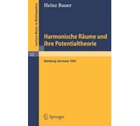 Heinz Bauer Harmonische Räume und ihre Potentialtheorie (Tascabile)