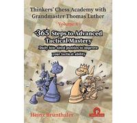 Heinz Brunthale Thinkers' Chess Academy with Grandmaster Thomas Luth (Tascabile)
