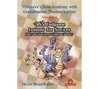 Heinz Brunthaler 365 Endgame Lessons for Novices (Tascabile)