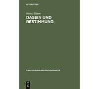 Heinz Eidam Dasein und Bestimmung (Copertina rigida) Kantstudien-Erganzungshefte