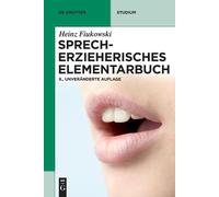 Heinz Fiukowski Sprecherzieherisches Elementarbuch (Tascabile)