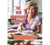 Heinz Georg The New Menopause Cookbook (Tascabile)