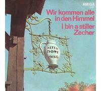 Heinz Großmann / Lutz Jahoda - Wir Kommen Alle In Den Himmel / I Bin A Stiller Zecher - AMIGA - 4 50 947