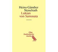 Heinz-Gunther Nesselrath Lukian Von Samosata (Tascabile)