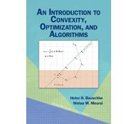 Heinz H. Bauschke Wal An Introduction to Convexity, Optimization, an (Tascabile)