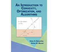 Heinz H. Bauschke Wal An Introduction to Convexity, Optimization, an (Tascabile)