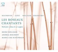 Ludwig van Beet Beethoven/Ganz/Holliger/Wranitzky: Les Roseaux Chantants: W (CD)