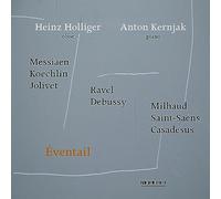 Heinz Holliger e Anton Kernjak – Éventail – CD