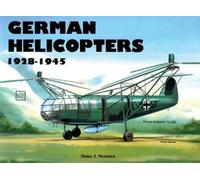 Heinz J. Nowarra German Helicopters (Tascabile)