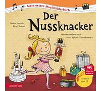 Heinz Janisch B Der Nussknacker (Mein erstes Musikbilderbuch (Copertina rigida)
