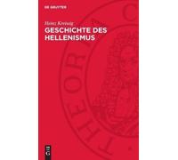 Heinz Kreissig Geschichte des Hellenismus (Copertina rigida)
