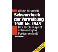 Heinz Nawratil Schwarzbuch der Vertreibung 1945-1948: Das let (Copertina rigida)
