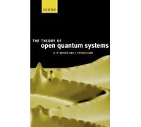 Heinz-Peter Breuer Francesco Petr The Theory of Open Quantum (Copertina rigida)