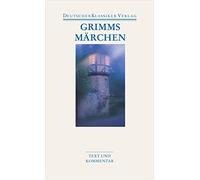 Heinz Rölleke Wilhelm Grimm Grimms Märchen: Text und Kommentar (DKV (Tascabile)
