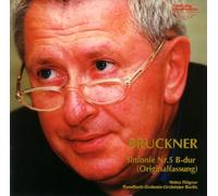 Heinz Rogner & Berlin Rso - Bruckner: Symphony No. 5 Urtext