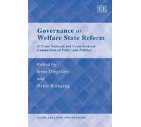 Heinz Rothgang Governance of Welfare State Reform (Copertina rigida)
