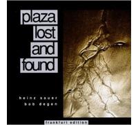 Heinz Sauer / Bob De - Plaza Lost And Found