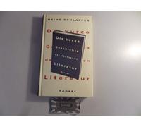 Heinz Schlaffer Die kurze Geschichte der deutschen Literatur (Copertina rigida)