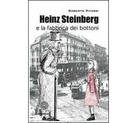 Heinz Steinberg e la fabbrica dei bottoni