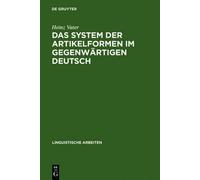 Heinz Vater Das System der Artikelformen im gegenwärtigen Deu (Copertina rigida)