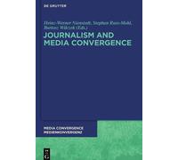 Heinz-Werner Nienstedt Journalism and Media Convergence (Tascabile)