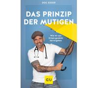 Heinz-Wilhelm E Das Prinzip der Mutigen: Wie wir aus Krisen g (Copertina rigida)