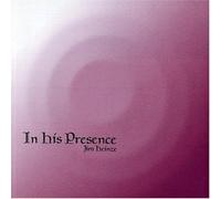 Heinze, Jim - In His Presence