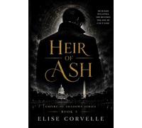 Heir of Ash: A Dark Elite Dynasty Romance (The Executive Underworld Book Five)