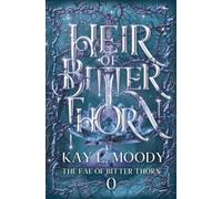 Heir of Bitter Thorn: 0