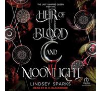 Heir of Blood and Moonlight: 1