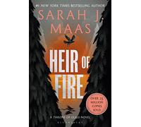 Heir of fire: from the # 1 sunday times best-selling author of a court of ...